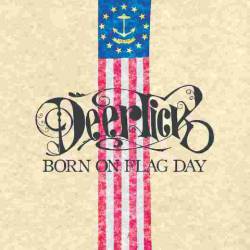 Deer Tick : Born on Flag Day
